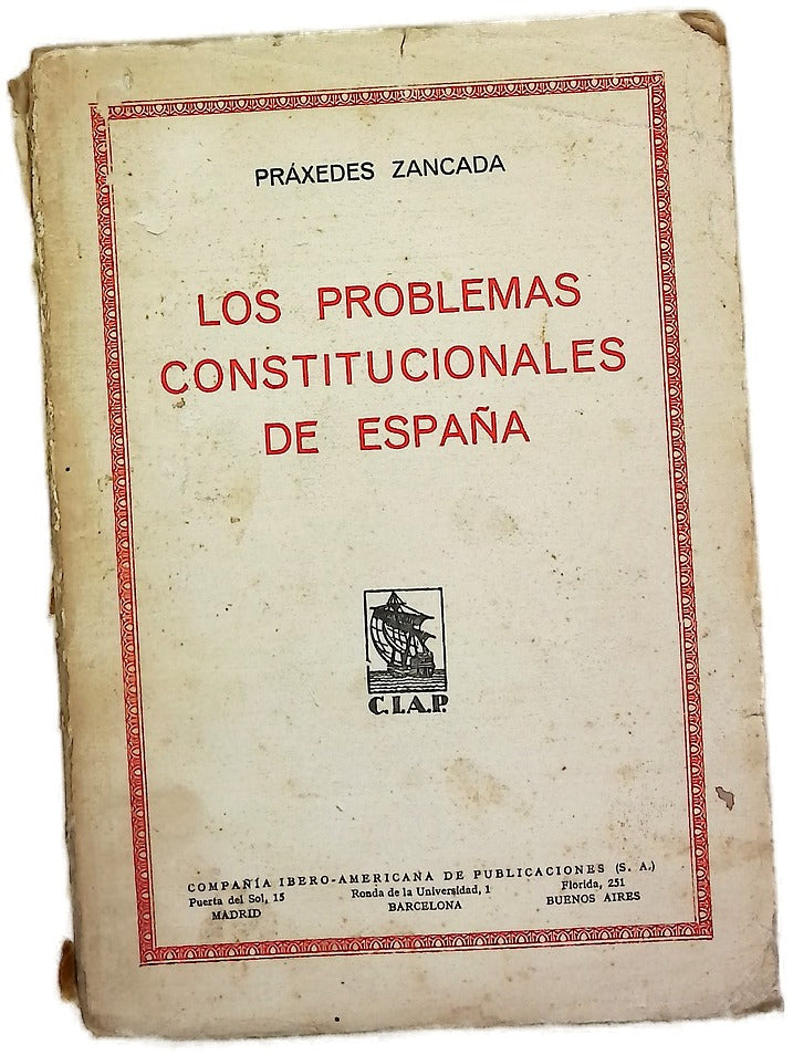 Los problemas constitucionales de España
