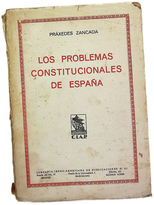 Los problemas constitucionales de España