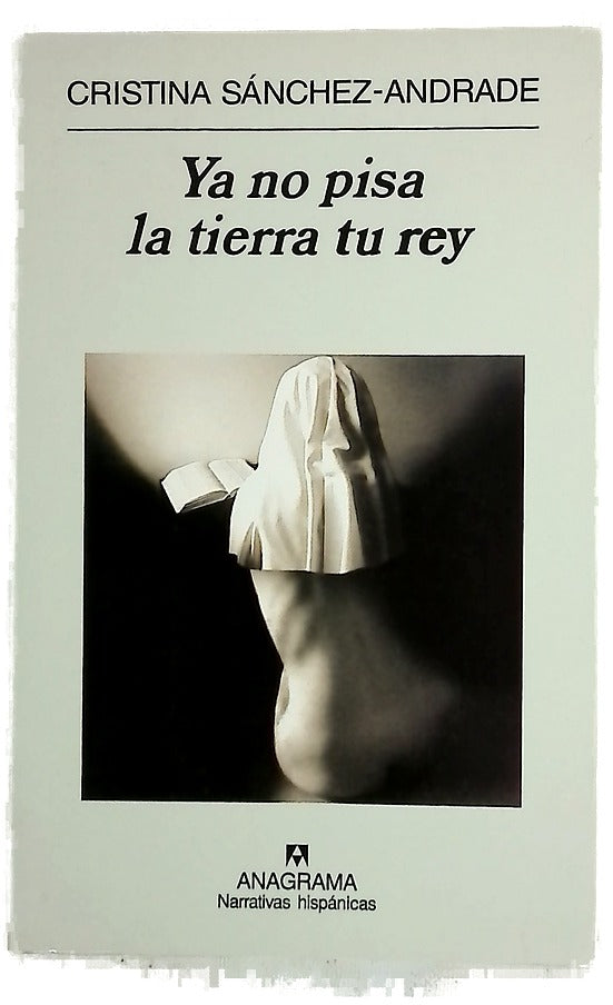 Ya no pisa la tierra tu rey