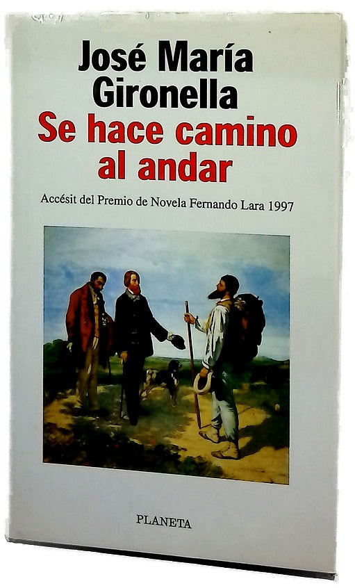Se hace camino al andar