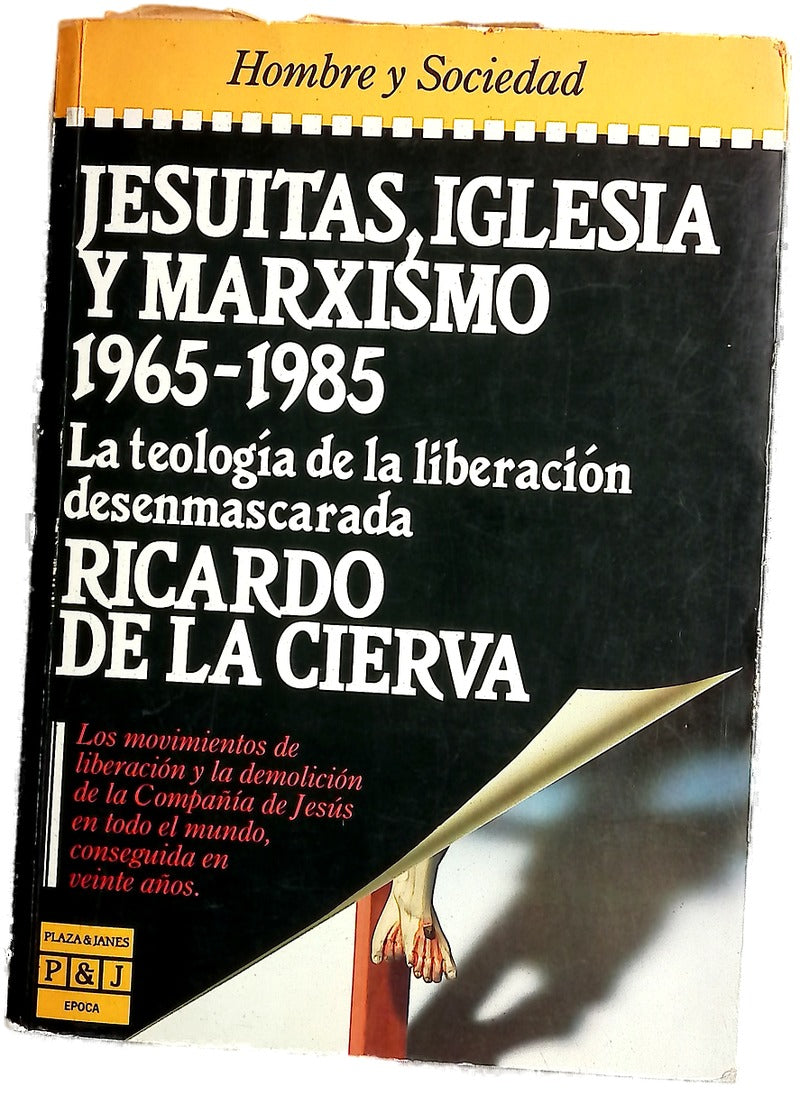 Jesuitas, Iglesia y marxismo la teología de la liberación desenmascarada