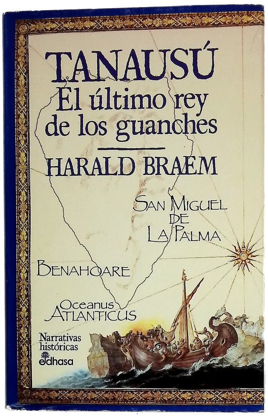 Tanausú el último rey de los guanches