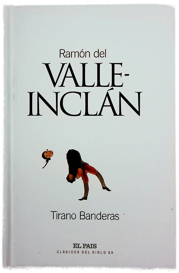 Tirano Banderas novela de tierra caliente