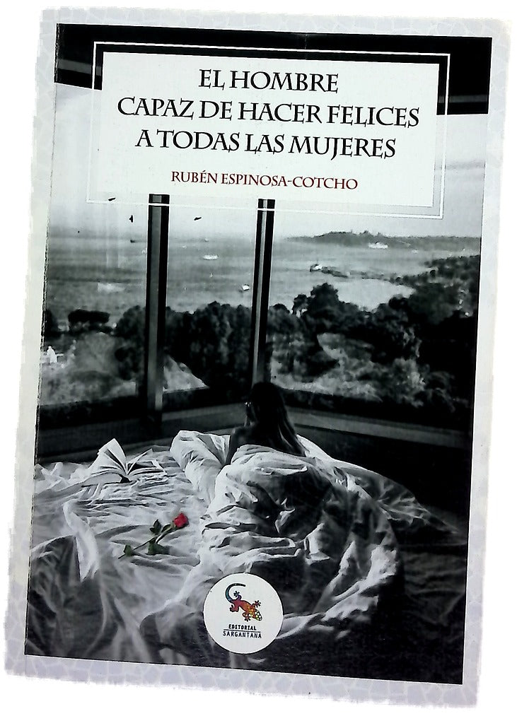 El hombre capaz de hacer felices a todas las mujeres