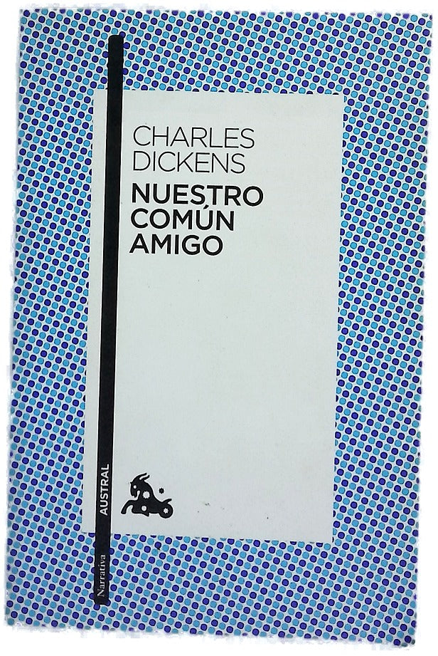 Nuestro común amigo