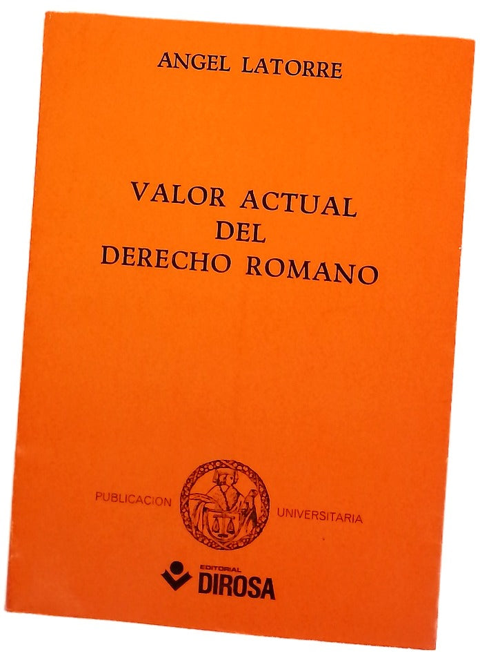 Valor actual del Derecho Romano