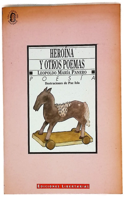 Heroína y otros poemas