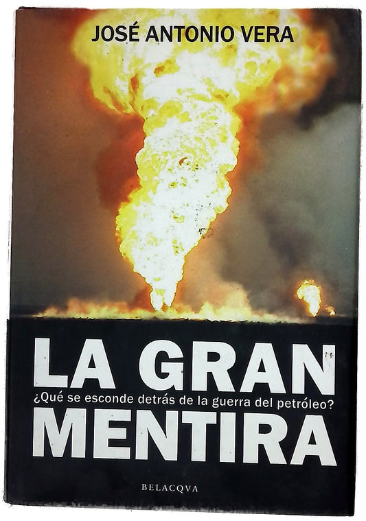 La gran mentira ¿qué se esconde detrás de la guerra del petróleo?