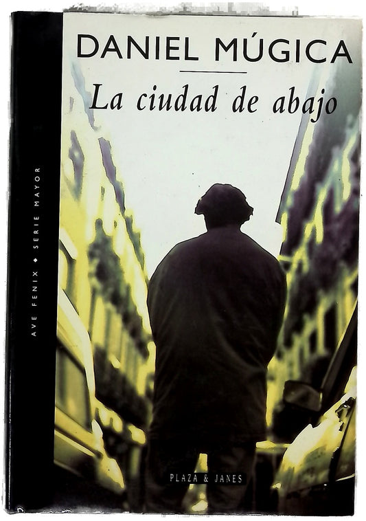 La ciudad de abajo