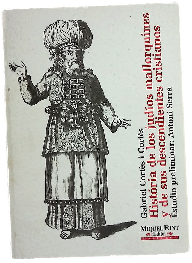 Historia de los judíos mallorquines y de sus descendientes cristianos
