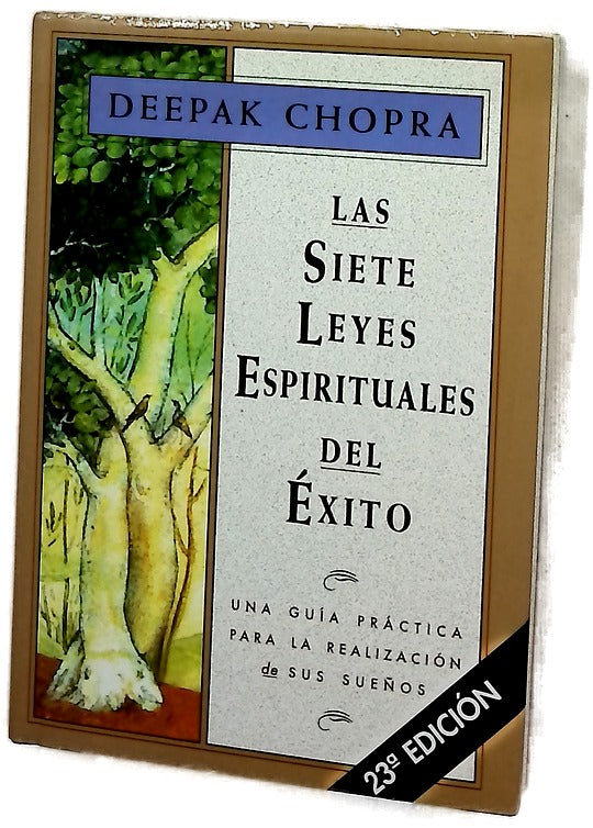 Las siete leyes espirituales del éxito una guía práctica para la realización de sus sueños