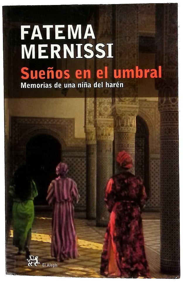 Sueños en el umbral memorias de una niña del harén
