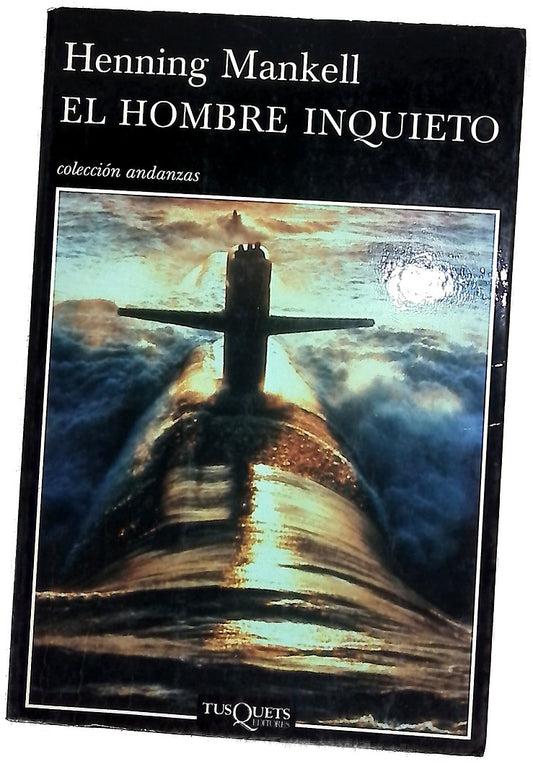 El hombre inquieto