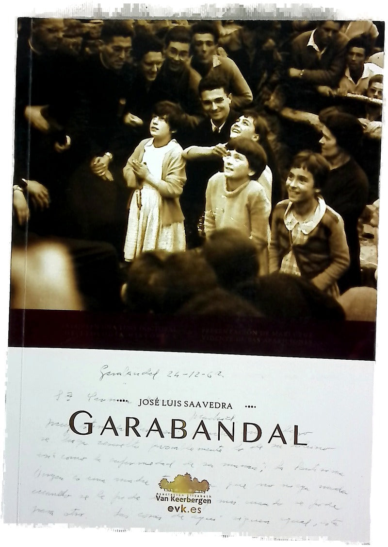 Garabandal : a la luz de la historia : primera tesis doctoral sobre las apariciones