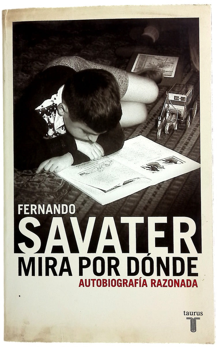 Mira por dónde autobiografía razonada