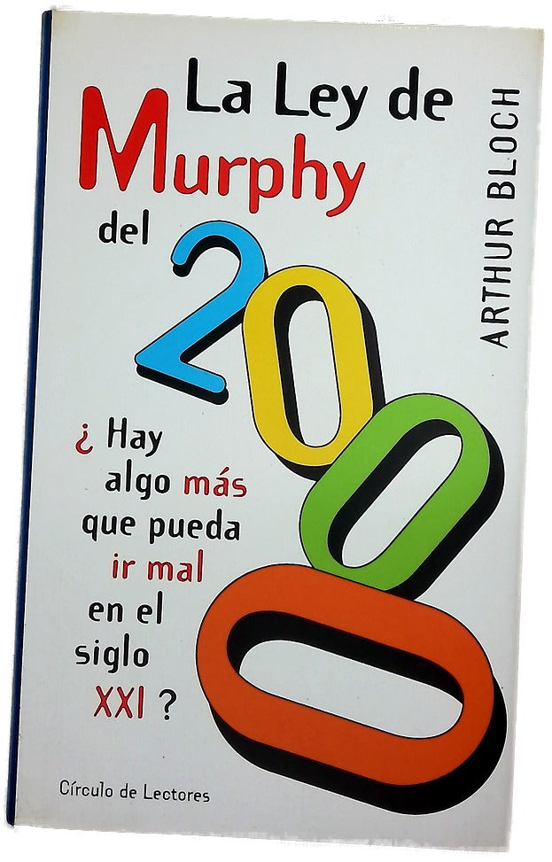 La ley de Murphy del 2000 ¿hay algo más que pueda ir mal en el siglo XXI?