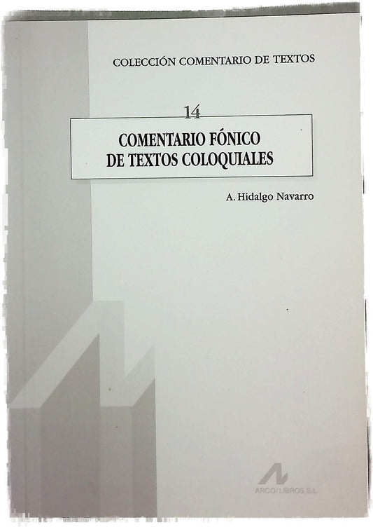 Comentario fónico de textos coloquiales