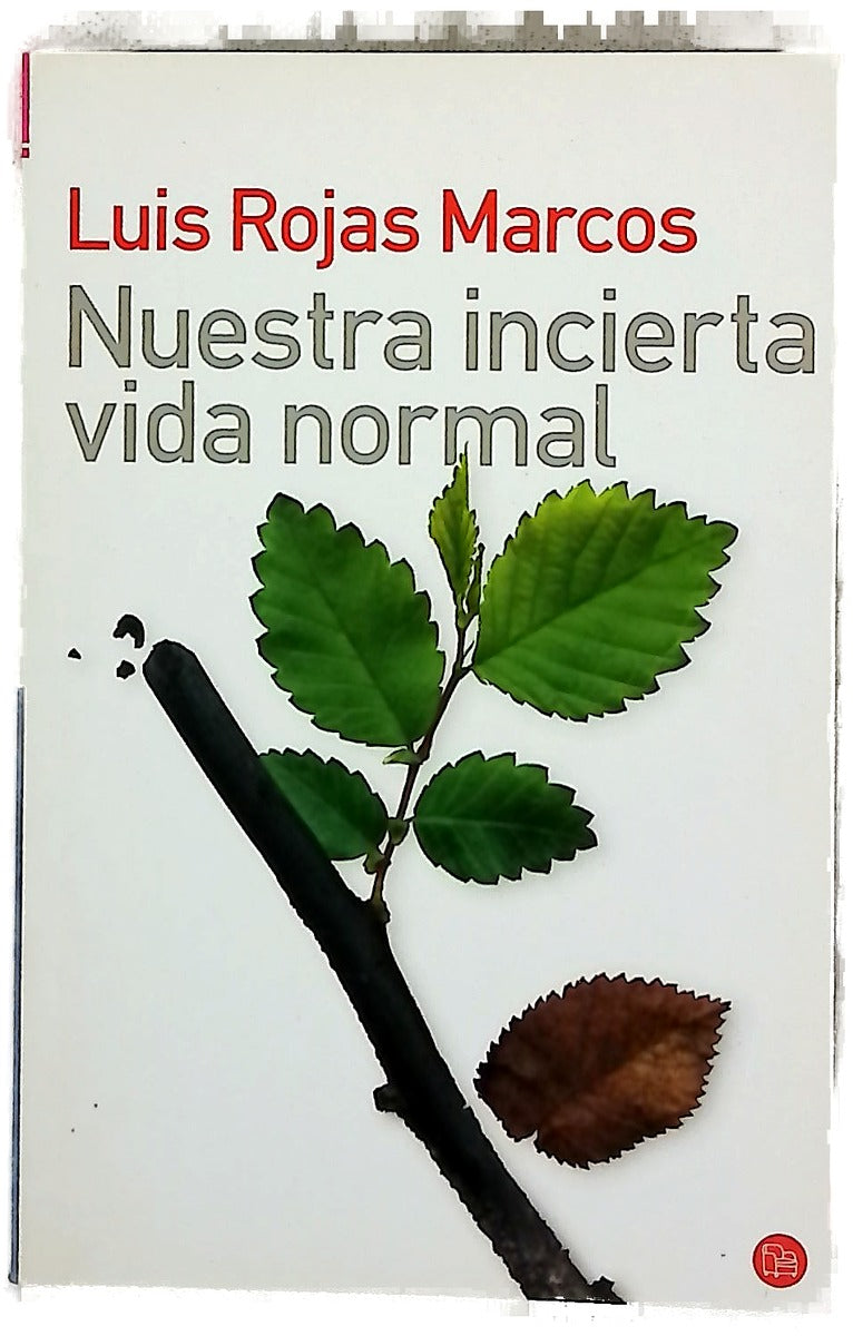 Nuestra incierta vida normal