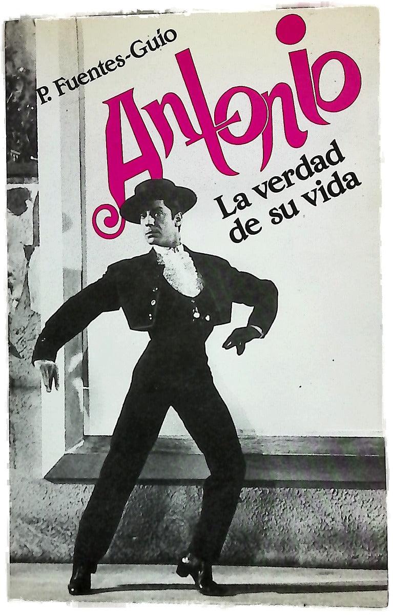 Antonio, la verdad de su vida