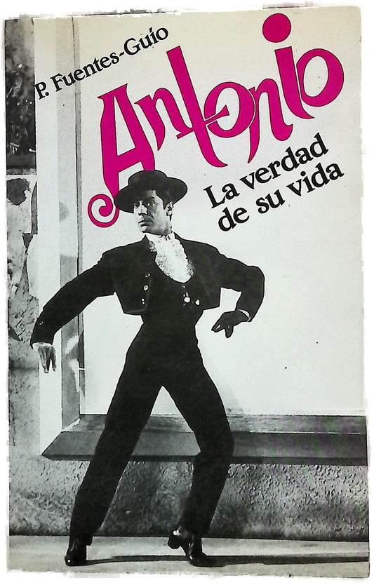 Antonio, la verdad de su vida