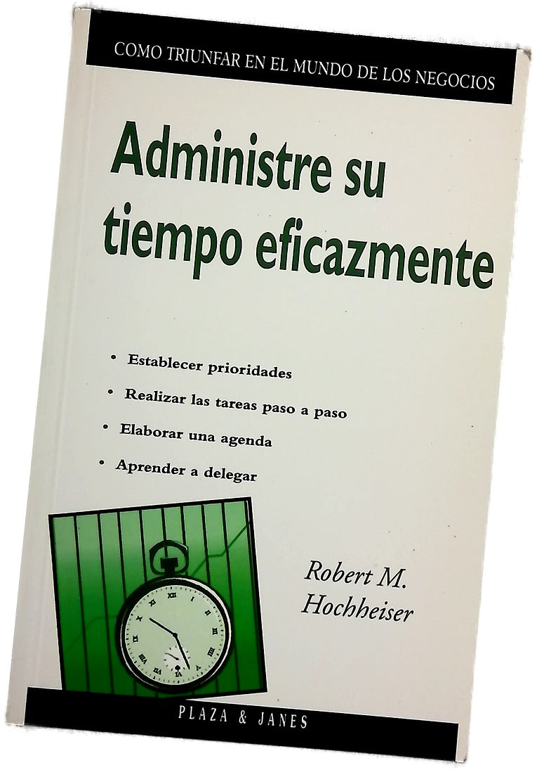 Administre su tiempo eficazmente