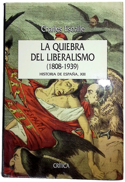 La quiebra del liberalismo 1808-1939