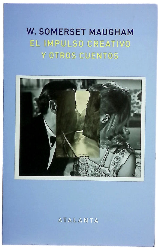 El impulso creativo y otros cuentos