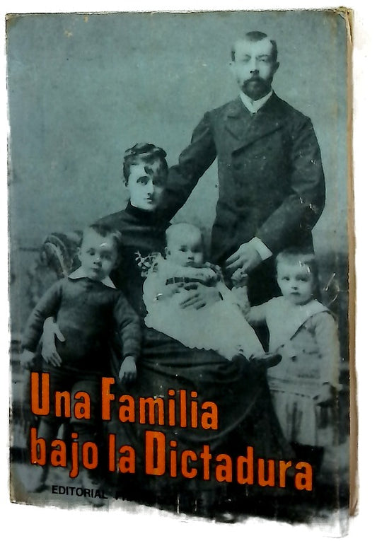 Una familia bajo la dictadura epistolario 1891