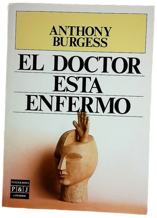 El doctor está enfermo