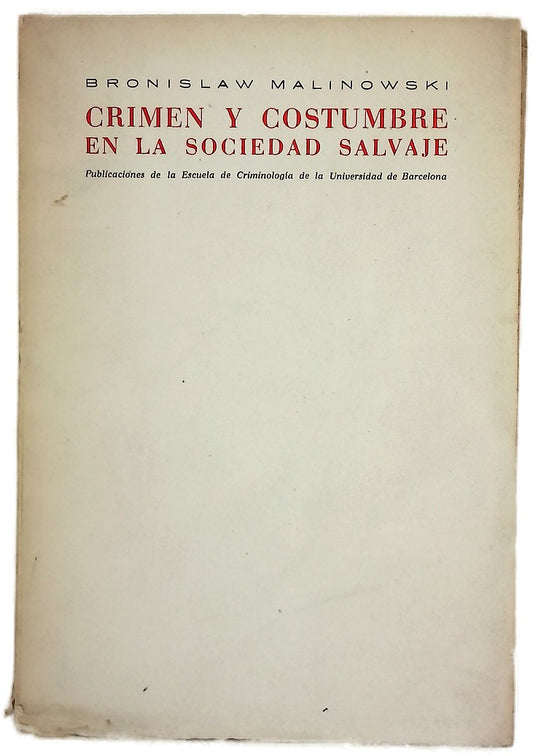 Crimen y costumbre en la sociedad salvaje