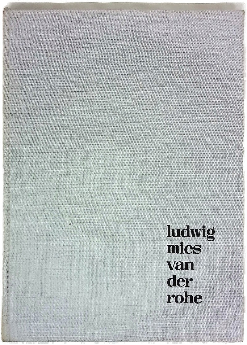 Ludwig Mies van der Rohe