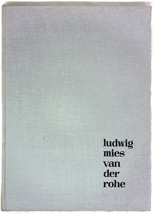 Ludwig Mies van der Rohe