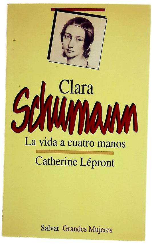 Clara Schumann, la vida a cuatro manos