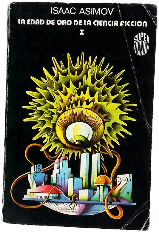 La edad de oro de la ciencia ficción I