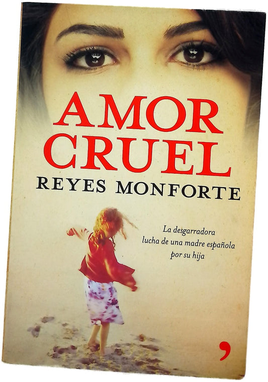 Amor cruel la desgarradora lucha de una madre española por su hija