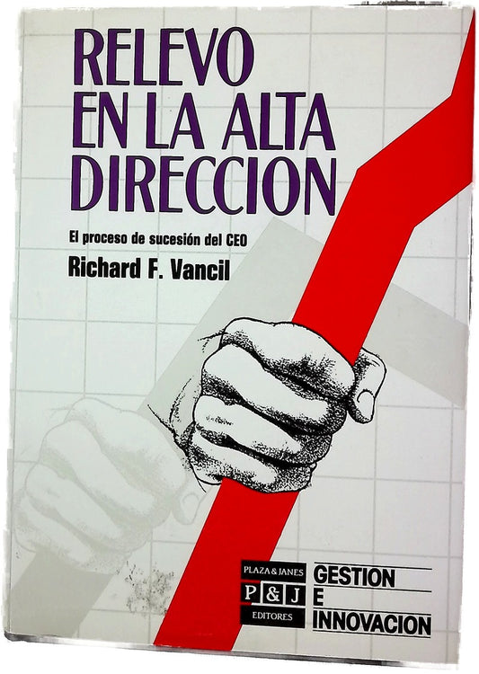 Relevo en la alta dirección el proceso de sucesión del CEO