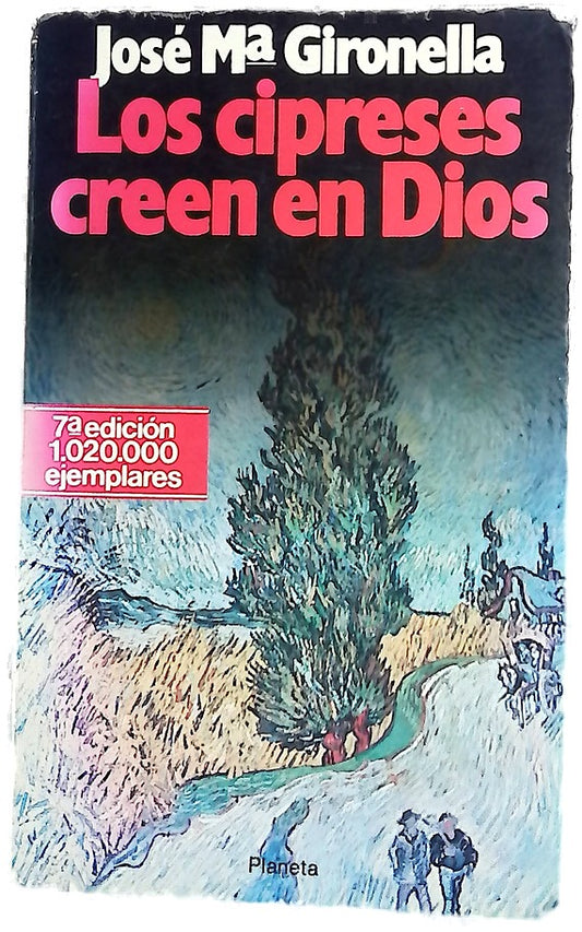 Los cipreses creen en Dios