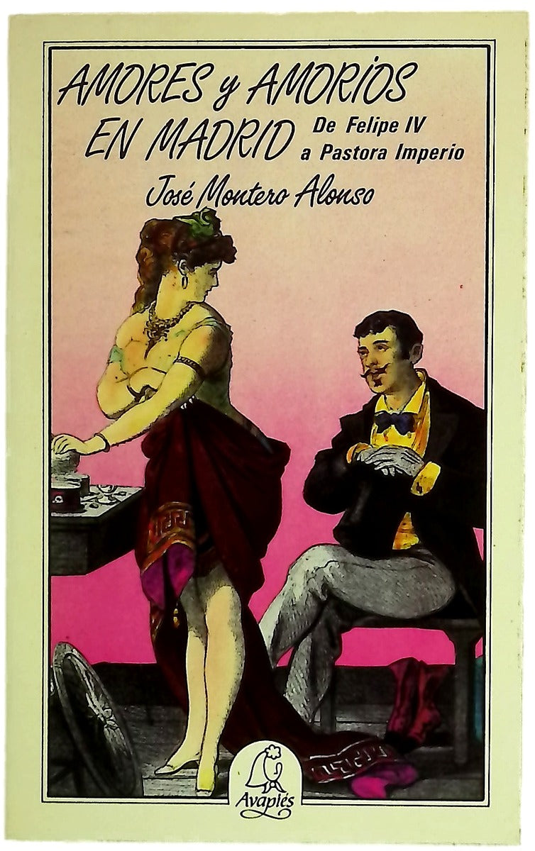 Amores y amoríos en Madrid