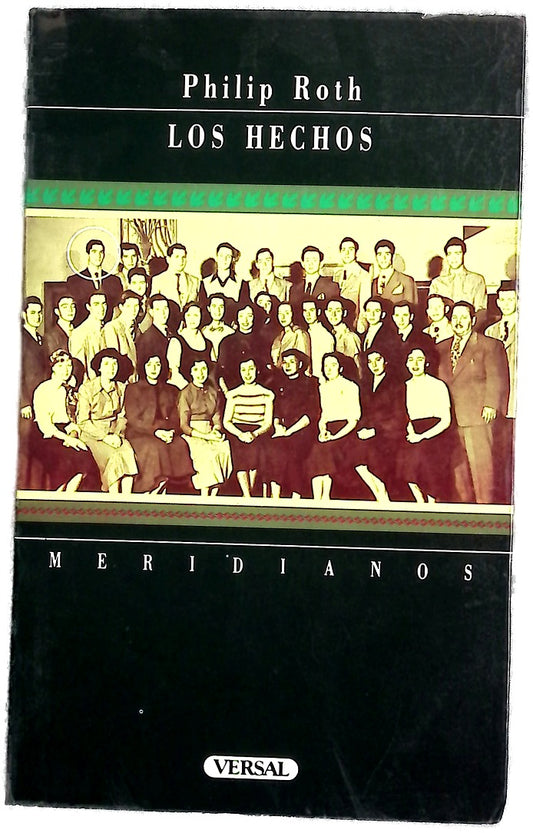 Los hechos autobiografía de un novelista