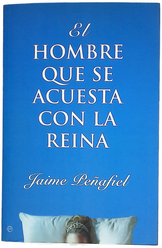 El hombre que se acuesta con la reina
