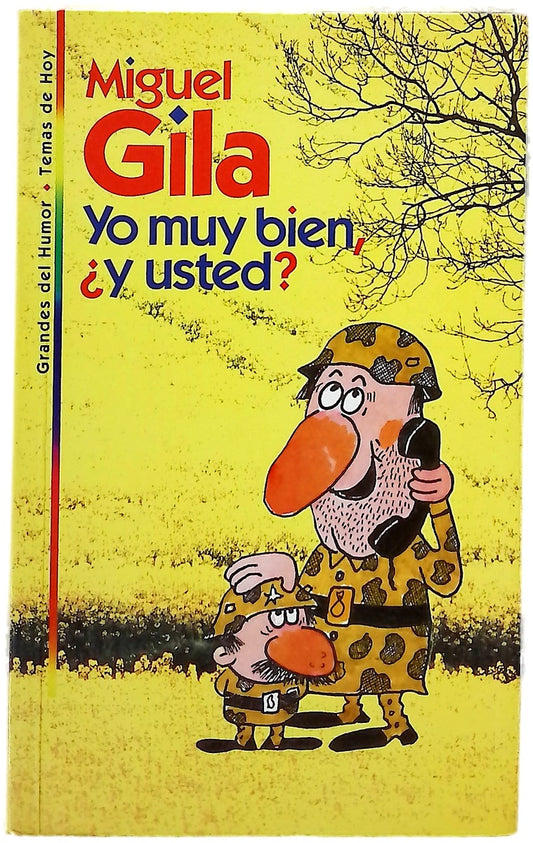 Yo muy bien, ¿y usted?