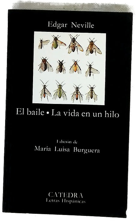 El baile ; La vida en un hilo