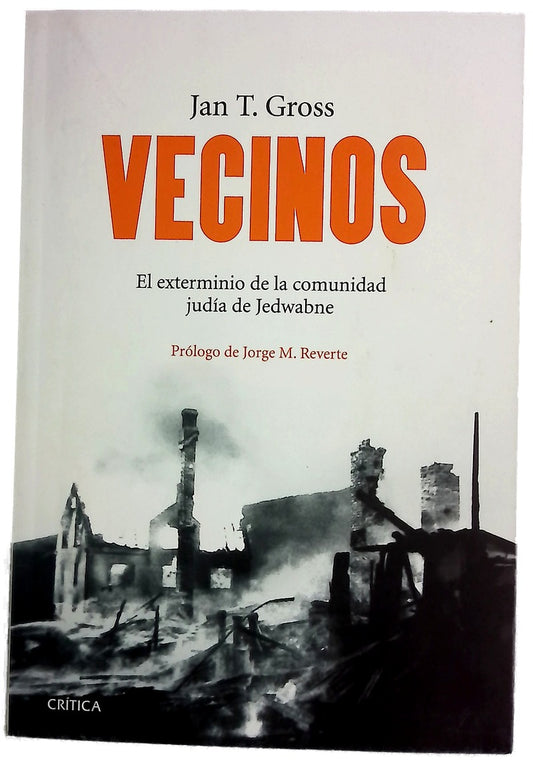 Vecinos : el exterminio de la comunidad judía de Jedwabne