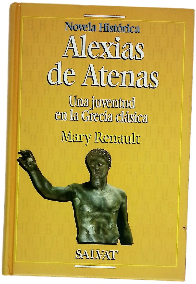 Alexias de Atenas una juventud en la Grecia clásica