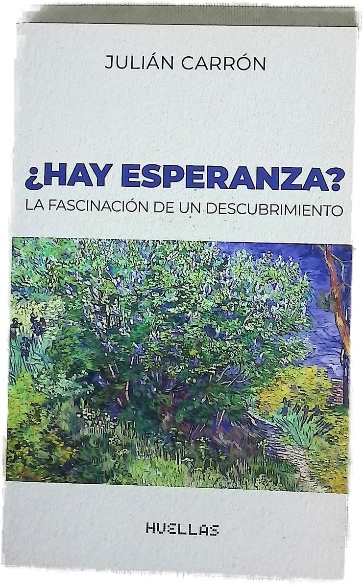 ¿Hay esperanza? : la fascinación de un descubrimiento
