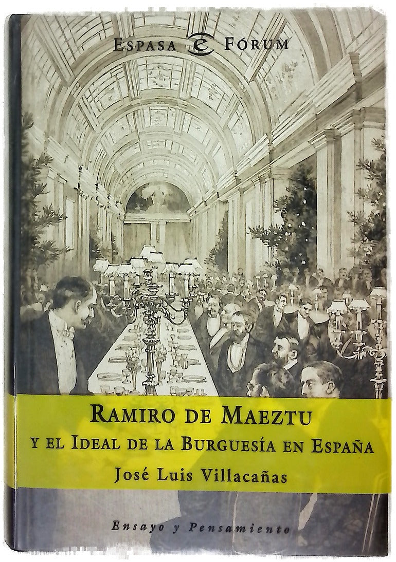 Ramiro de Maeztu y el ideal de la burguesía en España
