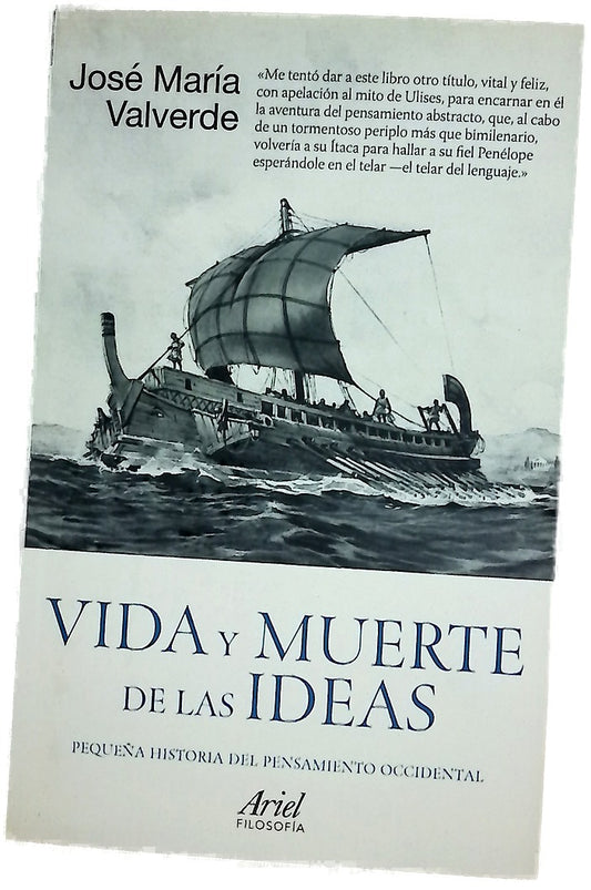 Vida y muerte de las ideas : pequeña historia del pensamiento occidental