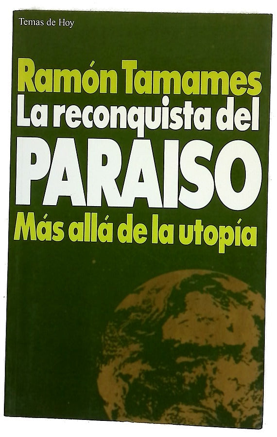 La reconquista del paraíso más allá de la utopía