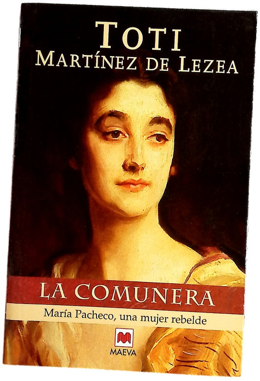 La comunera María Pacheco, una mujer rebelde