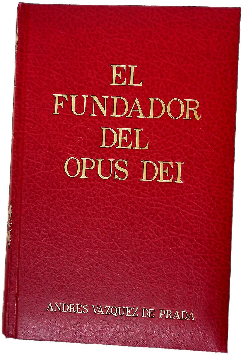 El fundador del Opus Dei Mons. José María Escrivá de Balaguer (1902-1974)